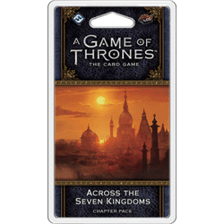 A Game of Thrones: The Card Game (Second Edition) – Across the Seven Kingdoms